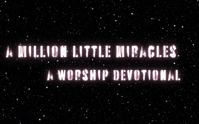 A Million Little Miracles