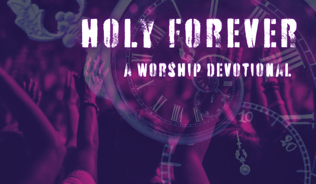 Holy Forever