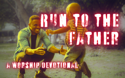 Run to the Father