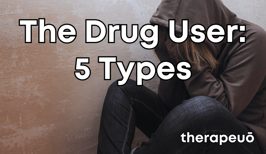 5 Types of Drug User