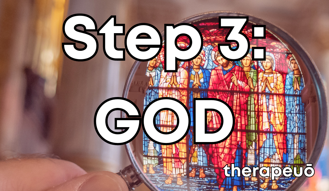 Understanding Step 3: God