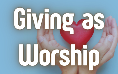 Giving as Worship