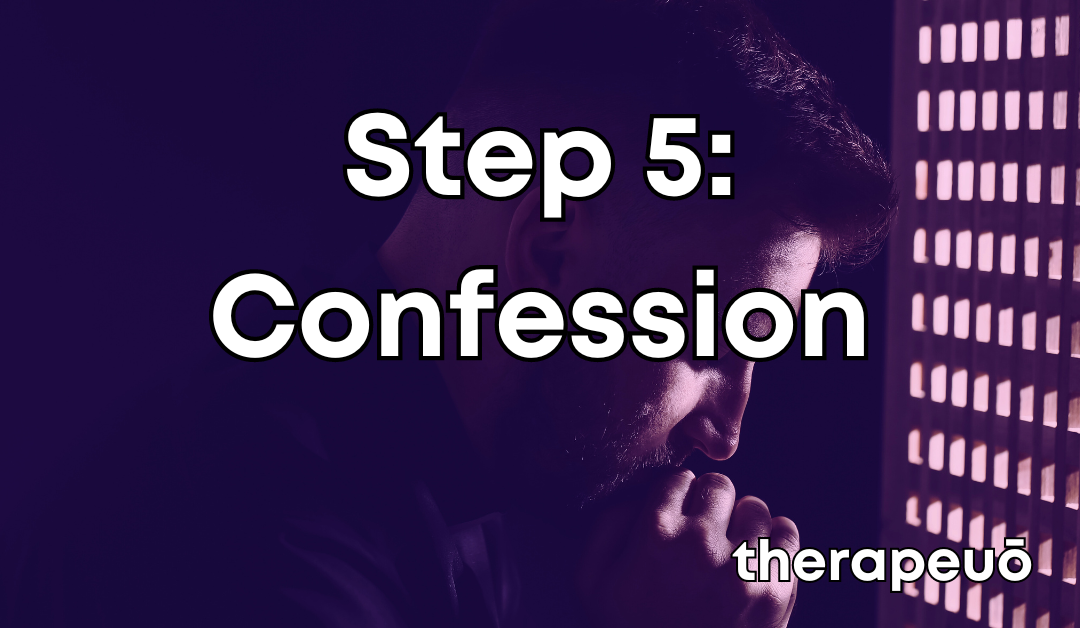 Understanding Step 5: Confession